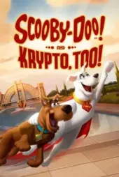 Scooby-Doo! and Krypto, Too!